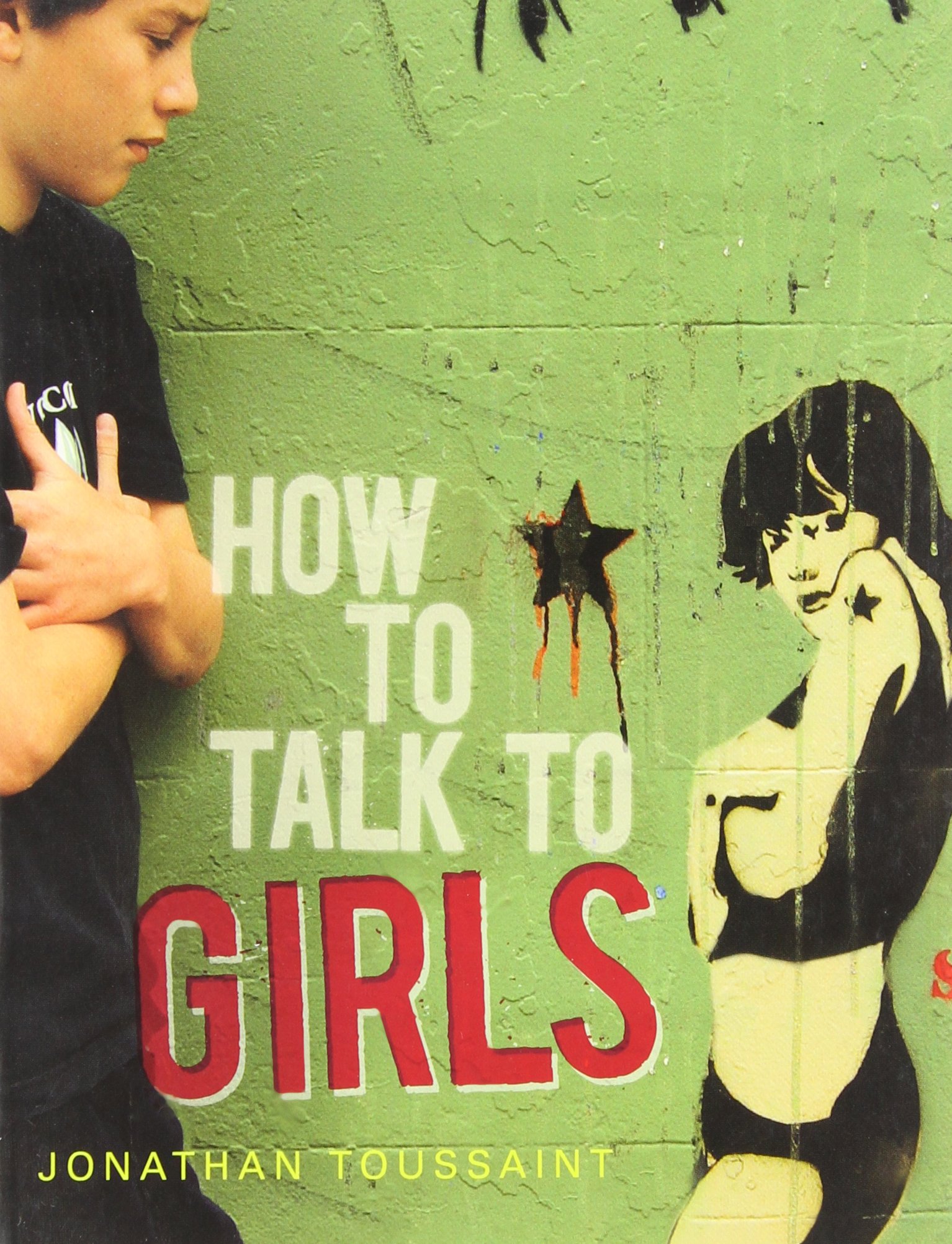 How to Talk to Girls - Jonathan Toussaint