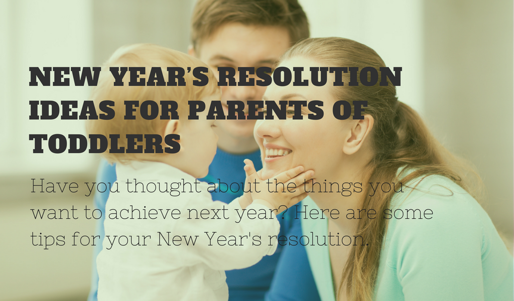 New Year’s Resolution Ideas for Parents of Toddlers - Dr Jonathan Toussaint